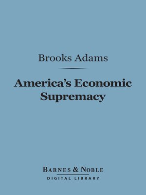 cover image of America's Economic Supremacy (Barnes & Noble Digital Library)